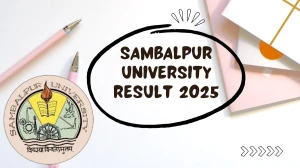 Sambalpur University Result 2025 Out at suniv.ac.in Direct Link to Download 4th Semester Result