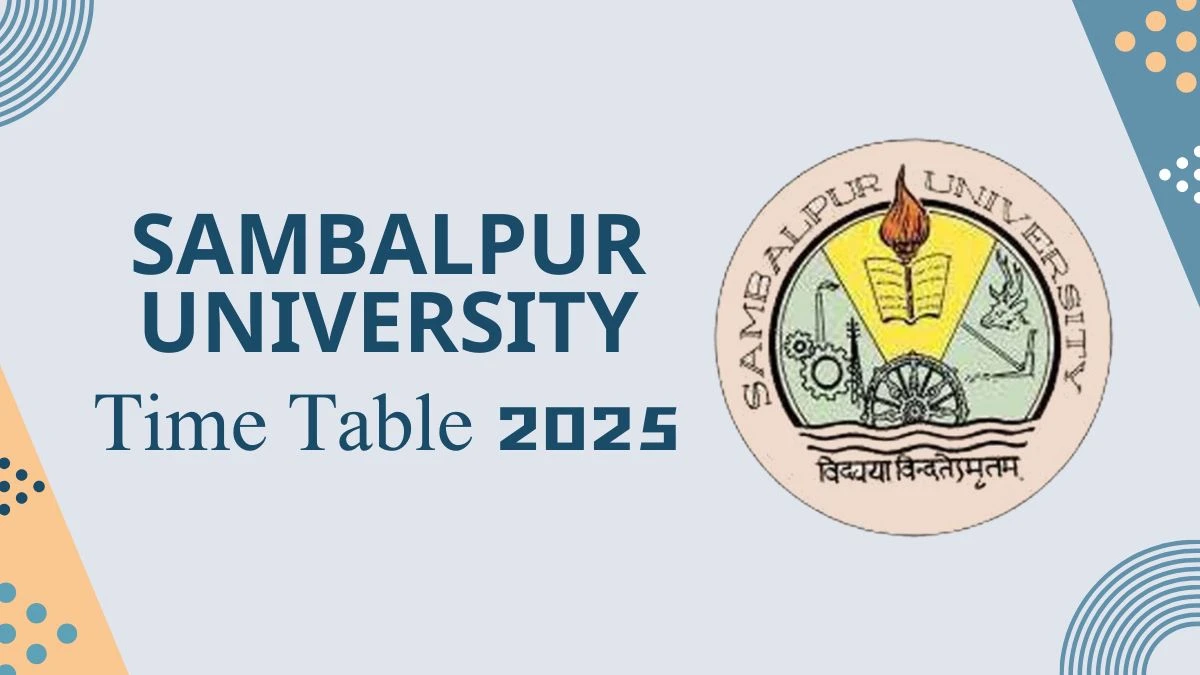 Sambalpur University Time Table 2025 Out for PG Course @ suniv.ac.in Details Here