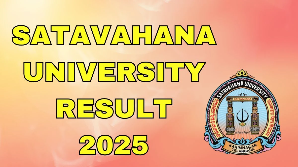 Satavahana University Result 2025 Out at satavahana.ac.in Direct Link to Download 2nd, 4th and 5th Semester Result