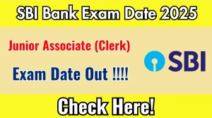SBI Bank Junior Associate (Clerk) Exam Date 2025 Out for 6589 Posts at sbi.co.in Check Details Here SBI Bank Junior Associate (Clerk) Exam Date 2025 Out for 6589 Posts at sbi.co.in Check Details Here
