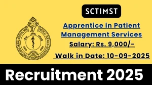 SCTIMST Apprentice in Patient Management Services Recruitment 2025 – Walk in for 10 Posts