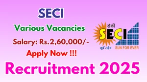 SECI Recruitment 2025 - Apply Online for 22 Additional General Manager, Senior Engineer and More Posts