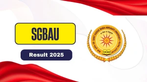 SGBAU Result 2025 OUT at sgbau.ucanapply.com Direct Link to Download 2nd Semester Result