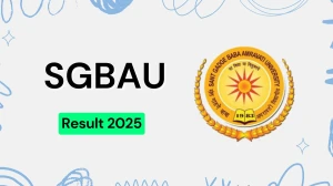 SGBAU Result 2025 Released at sgbau.ucanapply.com Direct Link to Download 1st, 2nd, 4th Sem Result