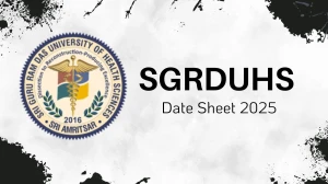 SGRDUHS Date Sheet 2025 Out for PG Course @ sgrduhs.in Details Here SGRDUHS Date Sheet 2025 Out for PG Course @ sgrduhs.in Details Here