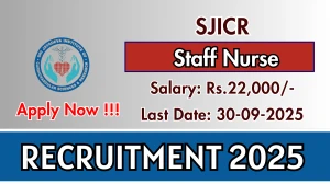 SJICR Staff Nurse Recruitment 2025 - Apply Offline for 15 Posts SJICR Staff Nurse Recruitment 2025 - Apply Offline for 15 Posts