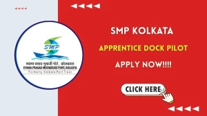 SMP Kolkata Apprentice Dock Pilot Recruitment 2025 - Apply Offline