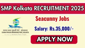 SMP Kolkata Seacunny Recruitment 2025 - Apply Offline for 2 Posts by Oct 24