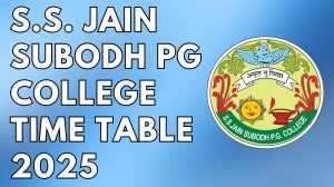 S.S. Jain Subodh PG College Time Table 2025 Announced For B.A/B.Sc @ subodhpgcollege.com Details Here