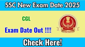 SSC CGL New Exam Date 2025 Announced at ssc.gov.in Exam details here SSC CGL New Exam Date 2025 Announced at ssc.gov.in Exam details here