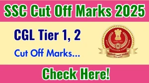 SSC CGL Tier 1, 2 Cut Off Marks 2025 to be released: Check Cut off Marks here ssc.nic.in