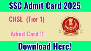 SSC CHSL Admit Card 2025 (Tier 1) – Release Date and Exam Schedule SSC CHSL Admit Card 2025 (Tier 1) – Release Date and Exam Schedule