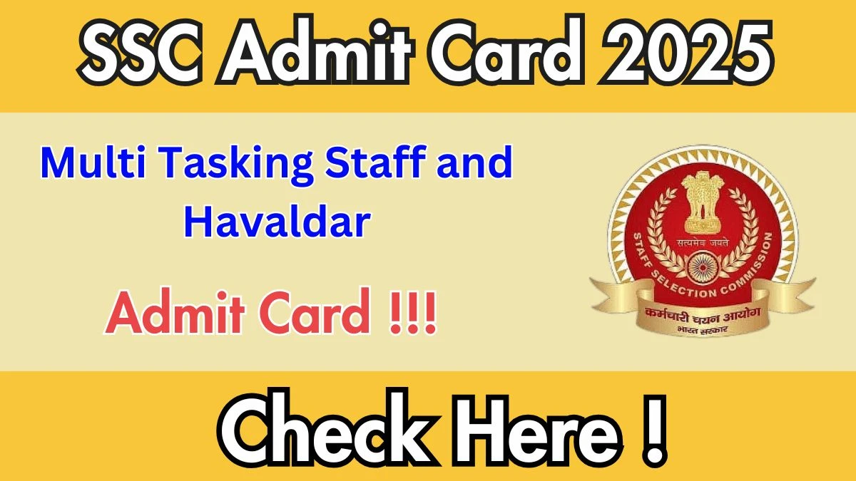 SSC MTS Admit Card 2025 – Download at ssc.gov.in