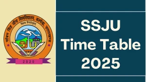 SSJU Time Table 2025 Announced For BCA, LLB and LLM @ ssju.ac.in Details Here
