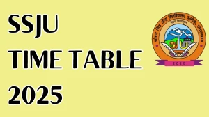 SSJU Time Table 2025 Announced For LLB and LLM @ ssju.ac.in Details Here