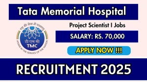 Tata Memorial Hospital Project Scientist I Recruitment 2025 – Walk in Tata Memorial Hospital Project Scientist I Recruitment 2025 – Walk in