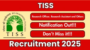 TISS Recruitment 2025 - Apply Online for 12 Research Officer, Research Assistant and Others Posts