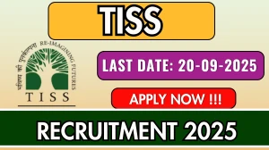 TISS Recruitment 2025 - Apply Online for Administrative Assistant, Sr Administrative Assistant Posts by Sep 20