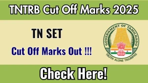 TN SET 2025 Cut Off Marks Released – Check at trb.tn.gov.in TN SET 2025 Cut Off Marks Released – Check at trb.tn.gov.in