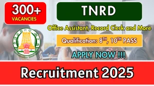 TNRD Recruitment 2025 - Apply Online for 365 Office Assistant, Record Clerk and More Posts by Sep 30 TNRD Recruitment 2025 - Apply Online for 365 Office Assistant, Record Clerk and More Posts by Sep 30