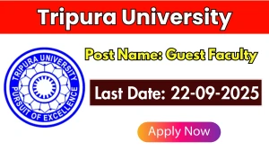 Tripura University Guest Faculty Recruitment 2025 – Walk in Tripura University Guest Faculty Recruitment 2025 – Walk in