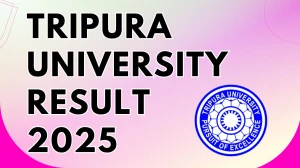 Tripura University Result 2025 Out at tripurauniv.ac.in Direct Link to Download Doctor of Philosophy Result