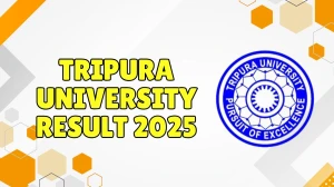 Tripura University Result 2025 Released at tripurauniv.ac.in Direct Link to Download 2nd, 3rd, 4th, 6th Sem Result