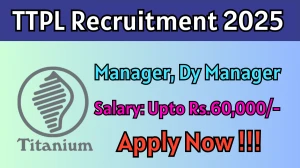 TTPL Recruitment 2025 - Apply Online for 04 Manager, Dy Manager Posts