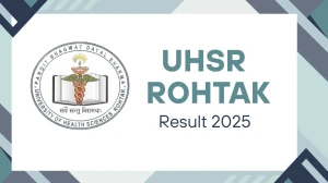 UHSR Rohtak Result 2025 Out at uhsr.ac.in Direct Link to Download 4th, 8th Sem Result