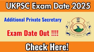 UKPSC Additional Private Secretary Exam Date 2025 Out for 99 Posts at psc.uk.gov.in Check Details Here UKPSC Additional Private Secretary Exam Date 2025 Out for 99 Posts at psc.uk.gov.in Check Details Here