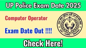 UP Police Computer Operator Exam Date 2025 Out for 930 Posts at uppbpb.gov.in Check Details Here UP Police Computer Operator Exam Date 2025 Out for 930 Posts at uppbpb.gov.in Check Details Here
