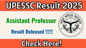 UPESSC Assistant Professor Result 2025 Out at upessc.up.gov.in, Direct Link to Download Result PDF Here