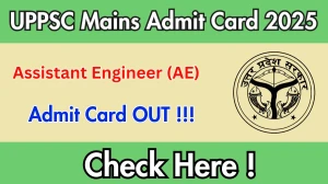 UPPSC AE Mains Admit Card 2025 OUT Download Hall Ticket at uppsc.up.nic.in UPPSC AE Mains Admit Card 2025 OUT Download Hall Ticket at uppsc.up.nic.in