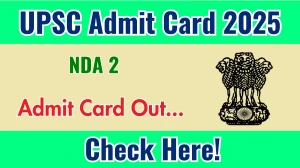 UPSC NDA 2 Admit Card 2025 OUT Download Link upsconline.nic.in UPSC NDA 2 Admit Card 2025 OUT Download Link upsconline.nic.in
