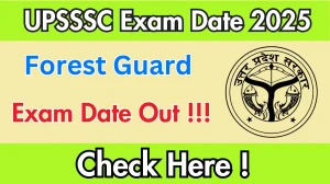 UPSSSC Forest Guard Exam Date 2025 Out for 709 Posts at upsssc.gov.in Check Details Here UPSSSC Forest Guard Exam Date 2025 Out for 709 Posts at upsssc.gov.in Check Details Here