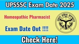 UPSSSC Homeopathic Pharmacist Exam Date 2025 Out for 397 Posts at upsssc.gov.in Check Details Here UPSSSC Homeopathic Pharmacist Exam Date 2025 Out for 397 Posts at upsssc.gov.in Check Details Here