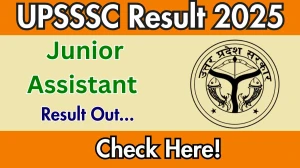 UPSSSC Junior Assistant Exam Result 2025 Out at upsssc.gov.in, Direct Link to Download Result PDF Here