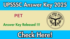 UPSSSC PET Answer Key 2025 Out – Download at upsssc.gov.in UPSSSC PET Answer Key 2025 Out – Download at upsssc.gov.in