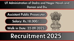 UT Administration of Dadra and Nagar Haveli and Daman and Diu Assistant Public Prosecutor Recruitment 2025 – Walk in for 01 Posts