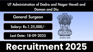 UT Administration of Dadra and Nagar Haveli and Daman and Diu General Surgeon Recruitment 2025 - Apply Offline for 01 Posts by Sep 18