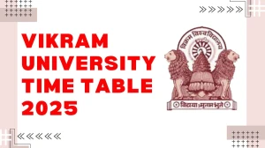 Vikram University Time Table 2025 Out for UG Course @ vikramuniv.ac.in Details Here