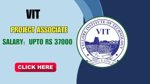 VIT Project Associate Recruitment 2025 - Apply Online