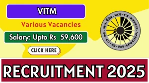 VITM Recruitment 2025 - Apply Online for 12 Technician, Office Assistant and Other Posts