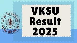 VKSU Result 2025 Out at vksuexams.com Direct Link to Download 1st, 2nd and 4th Semester Result