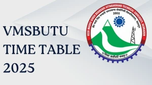 VMSBUTU Time Table 2025 Announced for M.Pharm, B.Pharm, M.Tech, MBA, MCA, LLM, LLB and B.Arch @ uktech.ac.in Details Here