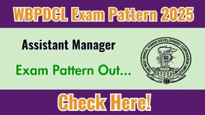 WBPDCL Assistant Manager Exam Pattern 2025 WBPDCL Assistant Manager Exam Pattern 2025