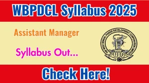 WBPDCL Assistant Manager Syllabus 2025 Out Direct Link to Download Syllabus PDF here WBPDCL Assistant Manager Syllabus 2025 Out Direct Link to Download Syllabus PDF here
