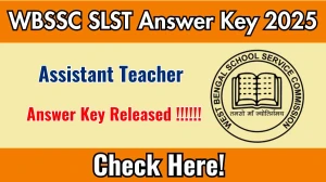 WBSSC SLST Assistant Teacher Answer Key 2025 Released (Classes IX & X) – Download at westbengalssc.com WBSSC SLST Assistant Teacher Answer Key 2025 Released (Classes IX & X) – Download at westbengalssc.com
