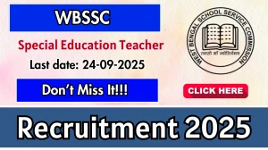 WBSSC Special Education Teacher Recruitment 2025 - Apply Online by Sept 24
