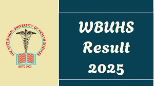 WBUHS Result 2025 Declared at wbuhs.ac.in Direct Link to Download 7th Semester Result